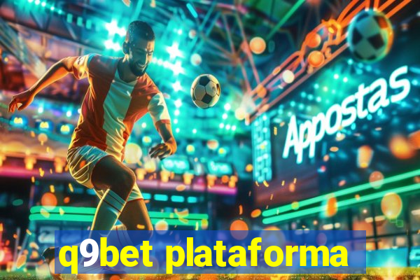 q9bet plataforma